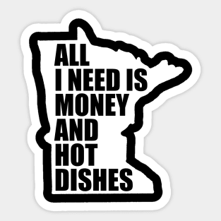 Funny Minnesota - Money and Hot Dishes Sticker